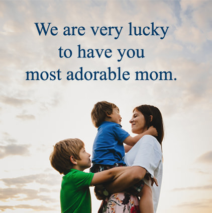 Adorable Mom Quotes