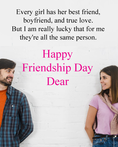 Happy Friendship Day Wishes Lines for Best Friend cum Boyfriend