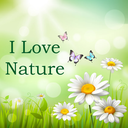 I Love Nature